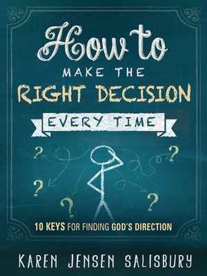 cover image of How to Make the Right Decision Every Time